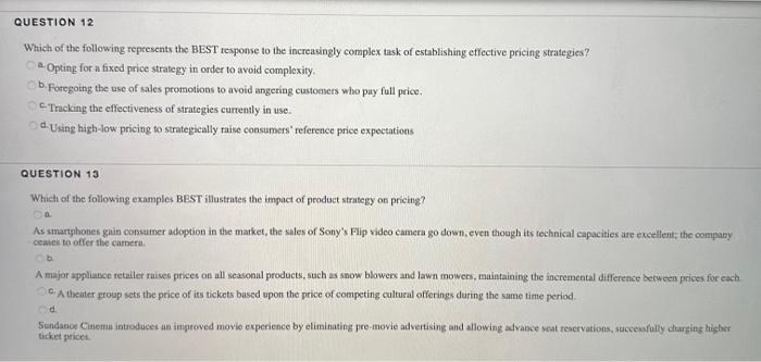 QUESTION 2 When a clothing retailer temporarily adjusts prices downward in order