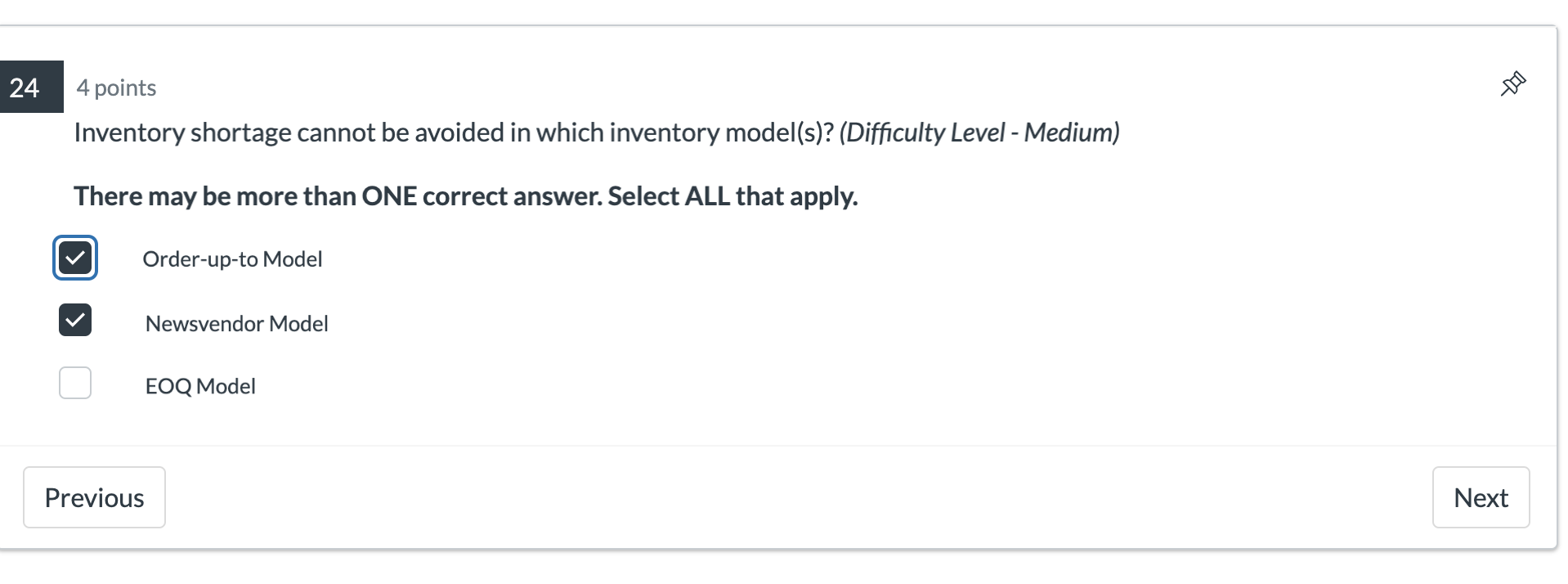  244 points Inventory shortage cannot be avoided in which inventory model(s)?(Difficulty