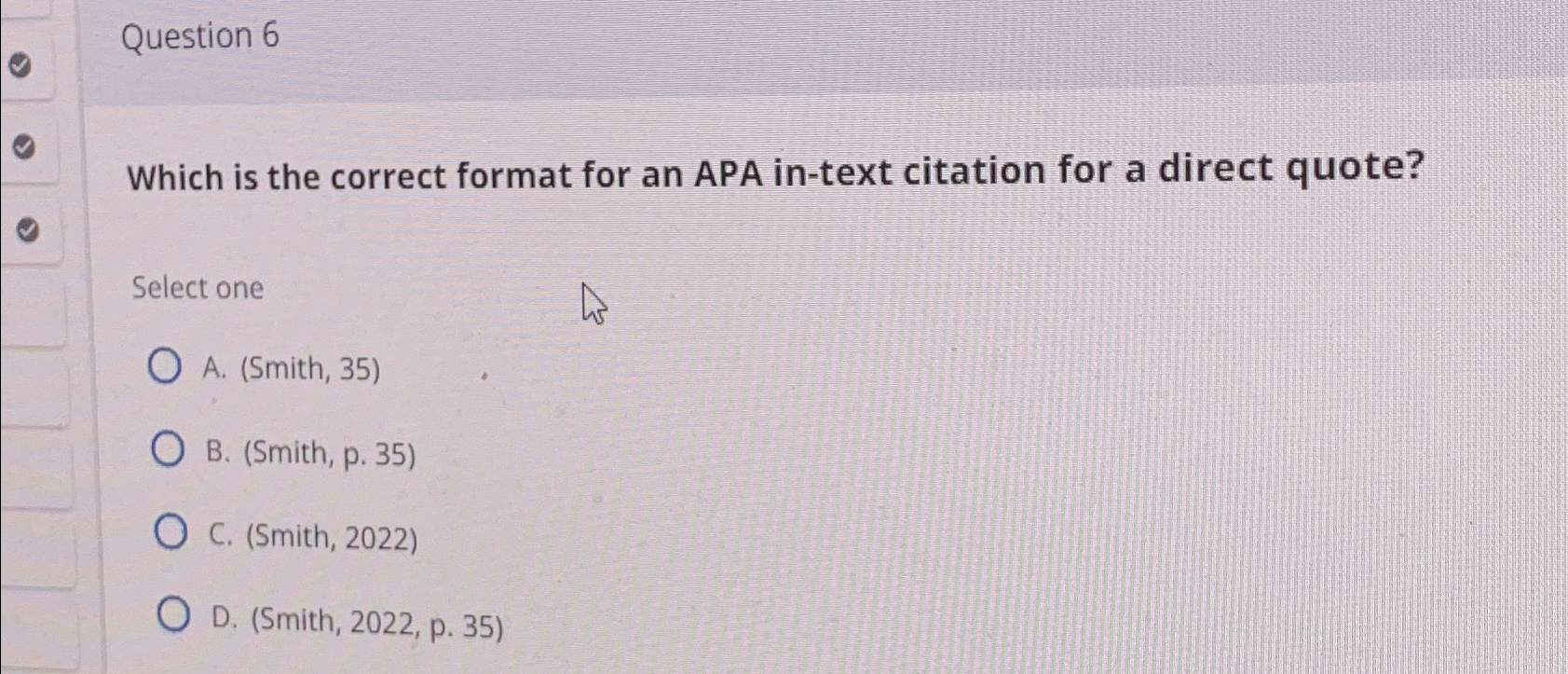  Question 6 Which is the correct format for an APA in-text