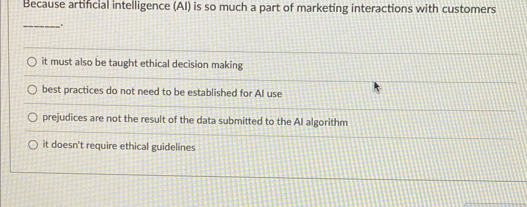  Because artificial intelligence (Al) is so much a part of marketing