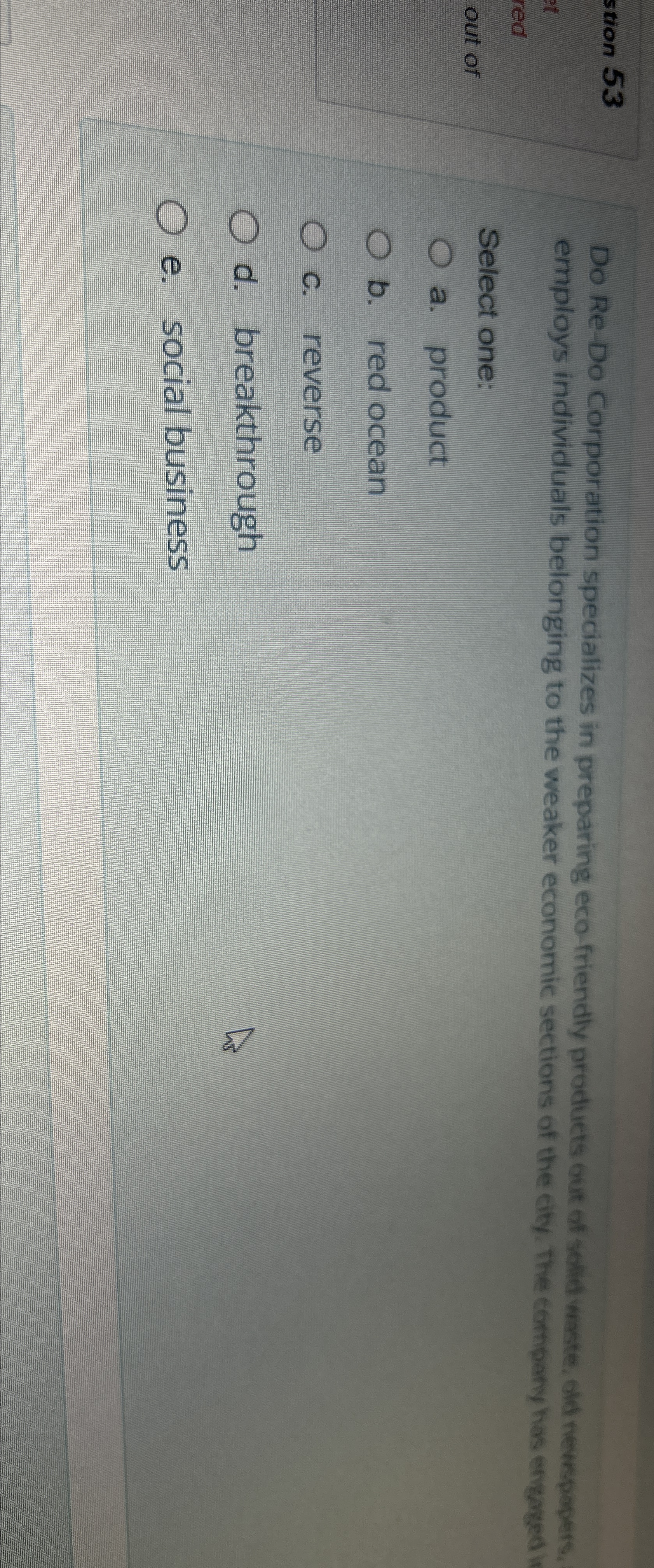  Do Re-Do Corporation specializes in preparing eco-friendly products out of solid