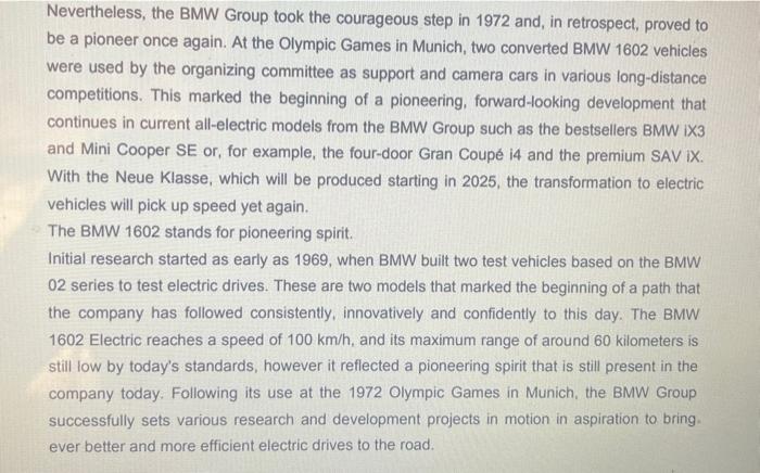 towards series production. Based on the third generation of the BMW 3