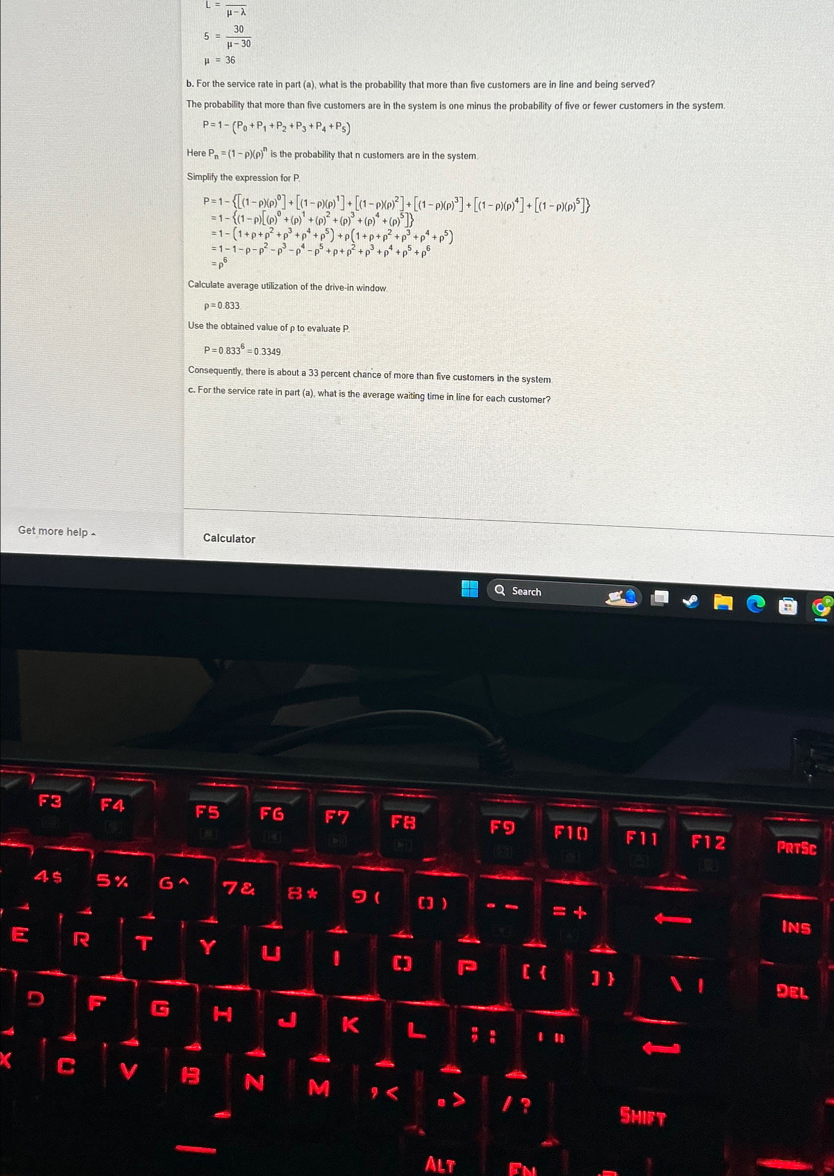  L=-- 5=30-30 =36 b. For the service rate in part (a),