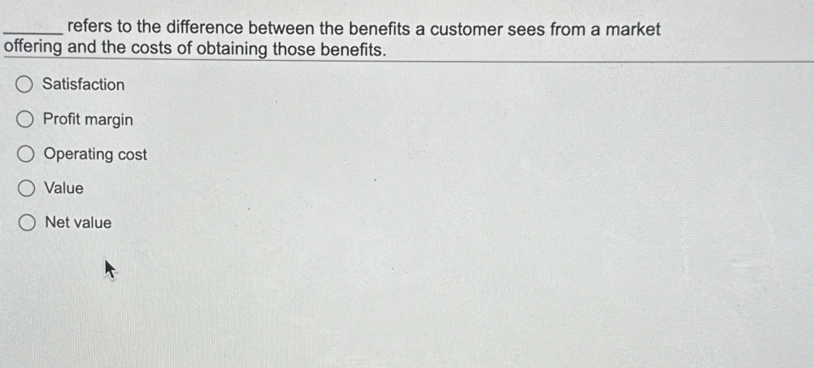  refers to the difference between the benefits a customer sees from