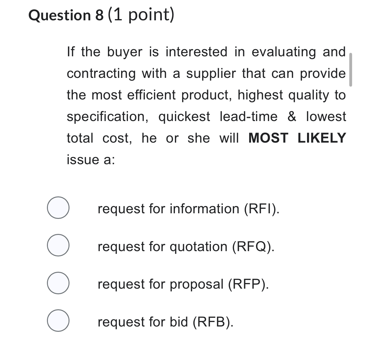  Question 8(1 point) If the buyer is interested in evaluating and