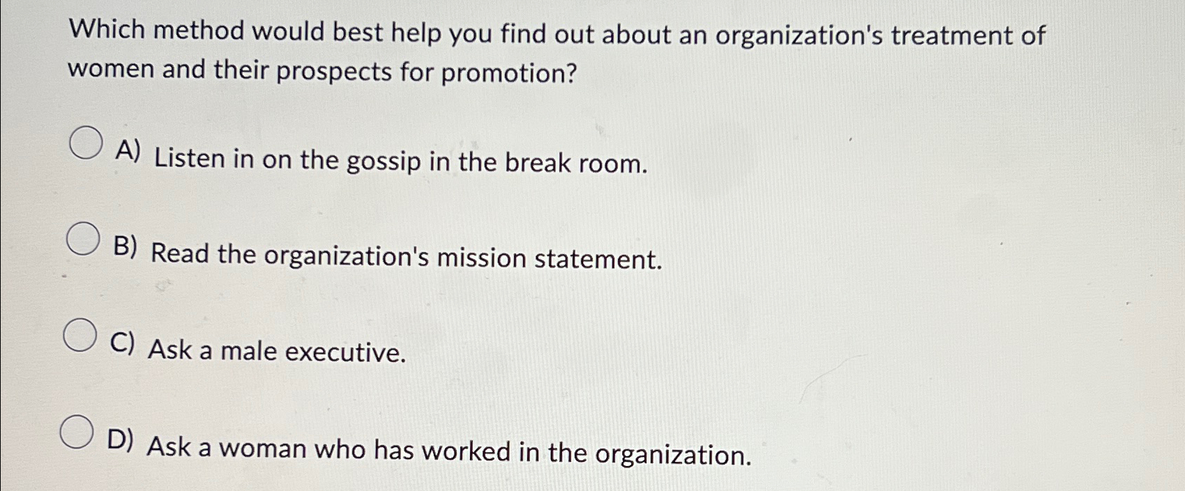  Which method would best help you find out about an organization's