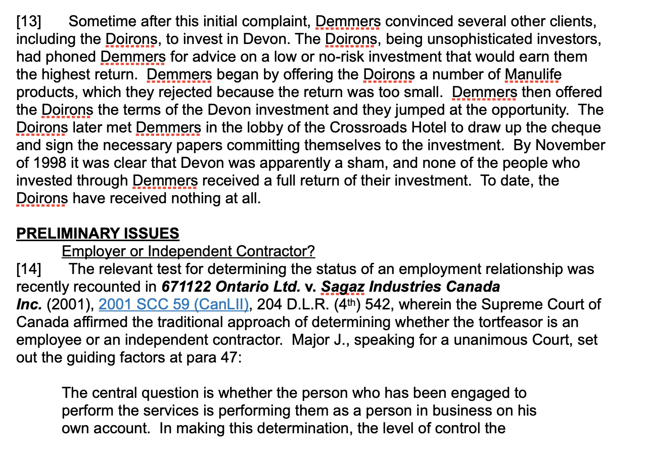 previously sold them life insurance and RRSP policies for London Life Insurance.