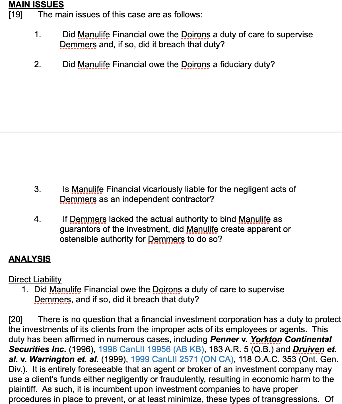 various options. Ultimately, they decided to follow Mr. In the Knows advice