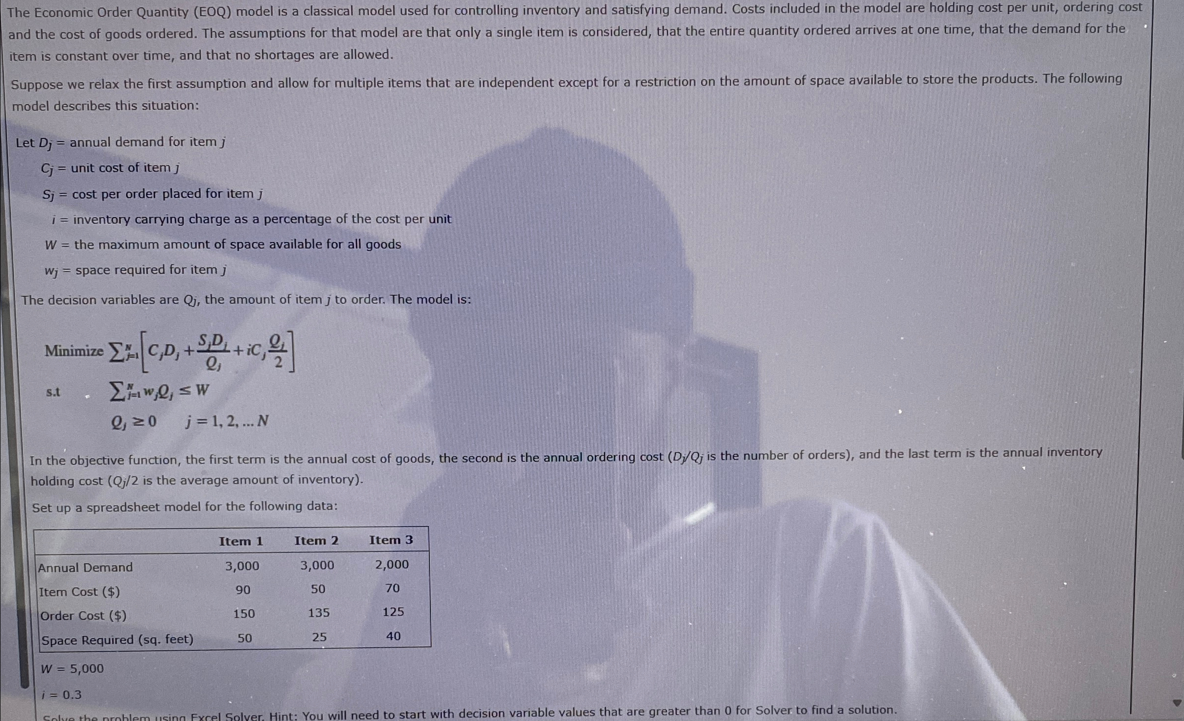  The Economic Order Quantity (EOQ) model is a classical model used