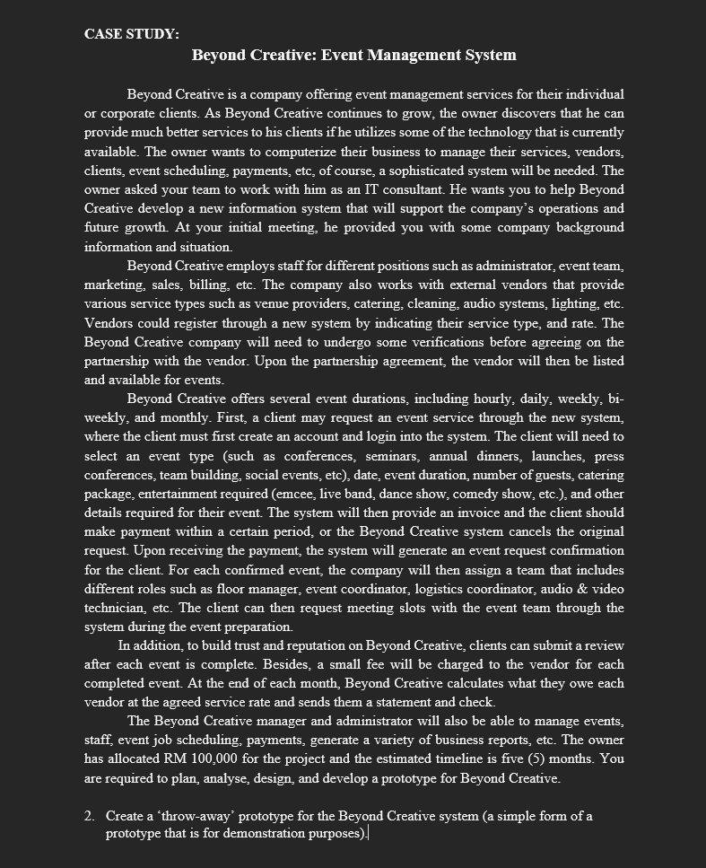  CASE STUDY: Beyond Creative: Event Management System Beyond Creative is a