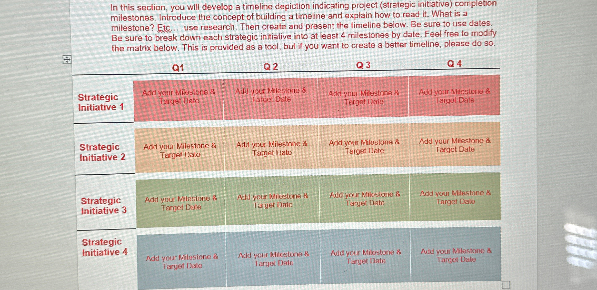  In this section, you will develop a timeline depiction indicating project