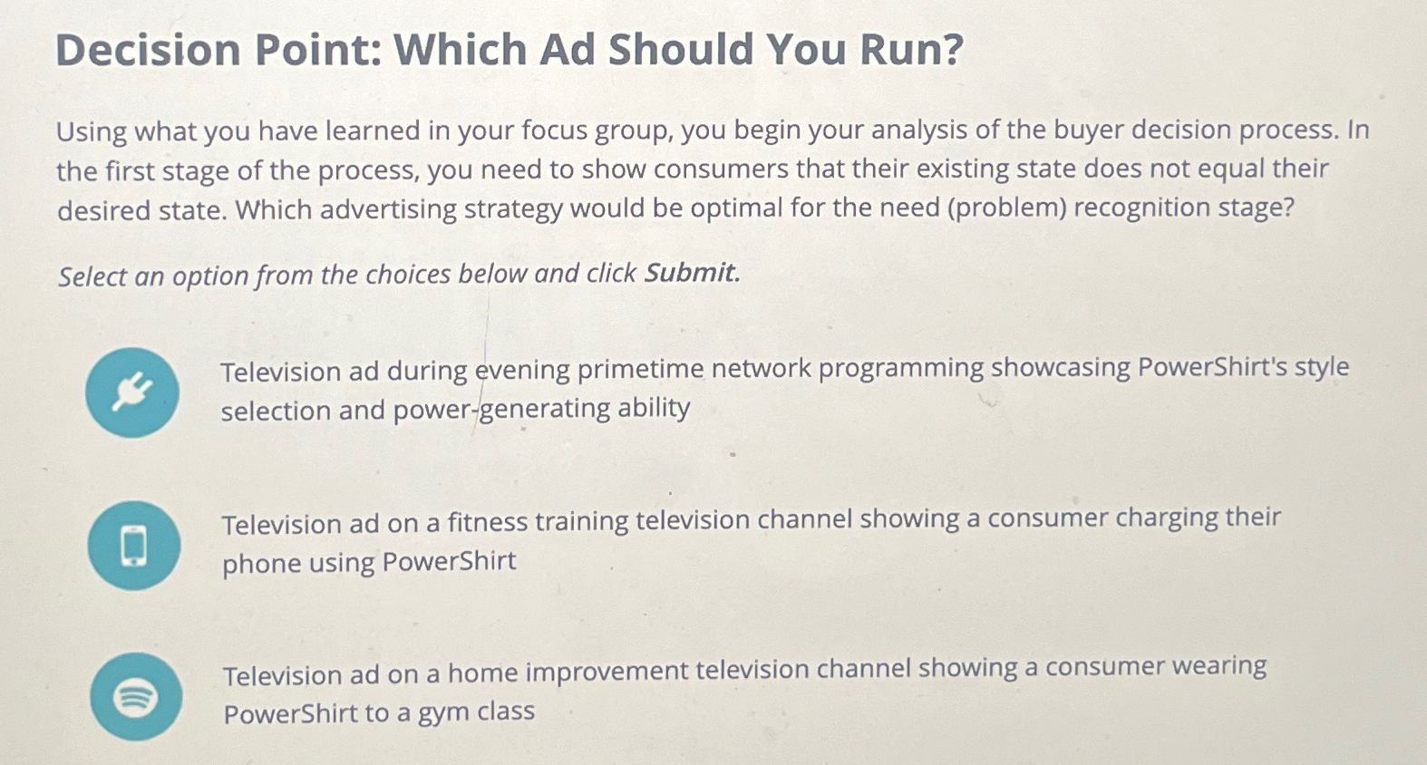  Decision Point: Which Ad Should You Run? Using what you have