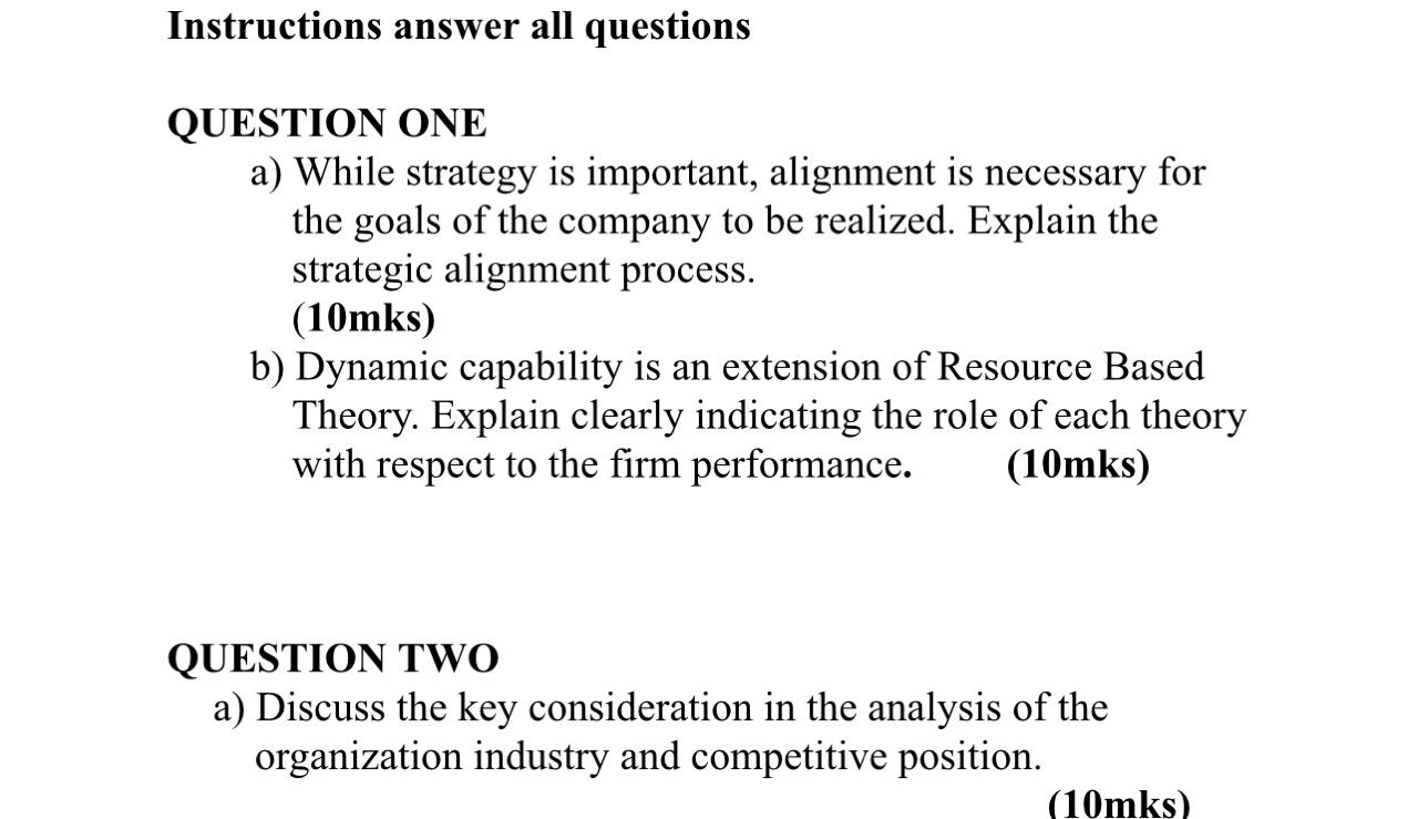  Instructions answer all questions QUESTION ONE a) While strategy is important,