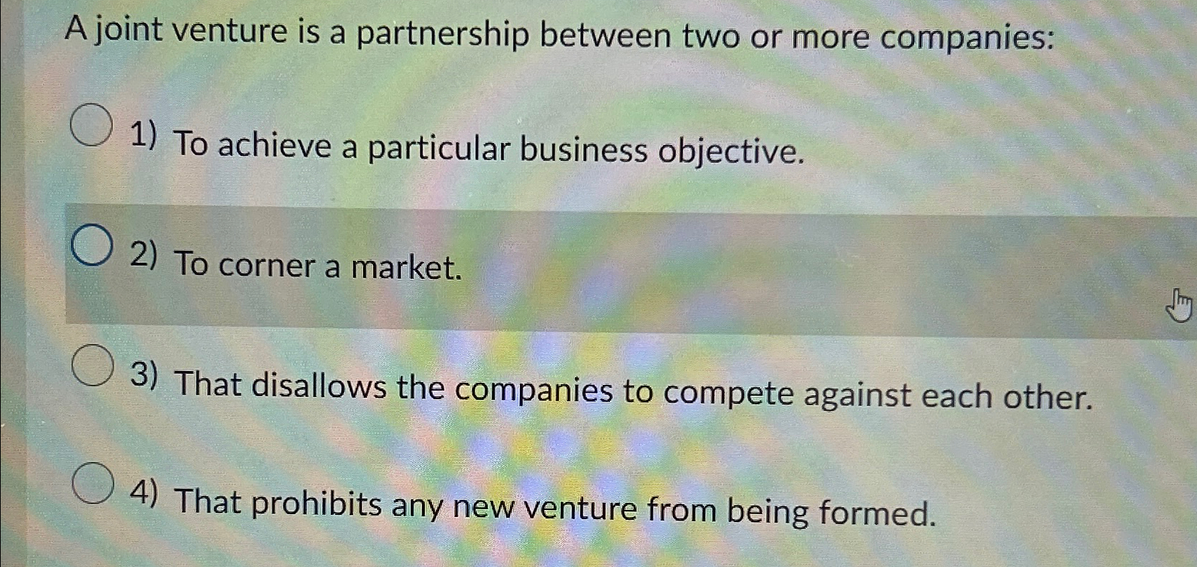  A joint venture is a partnership between two or more companies: