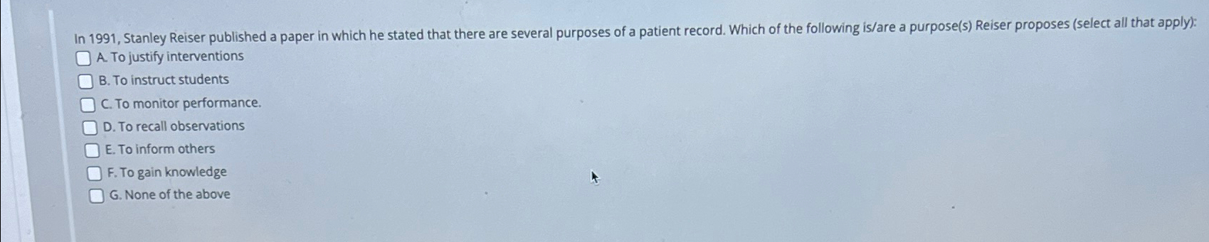  In 1991, Stanley Reiser published a paper in which he stated