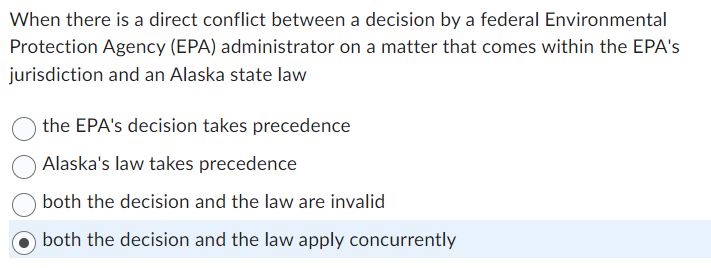  When there is a direct conflict between a decision by a