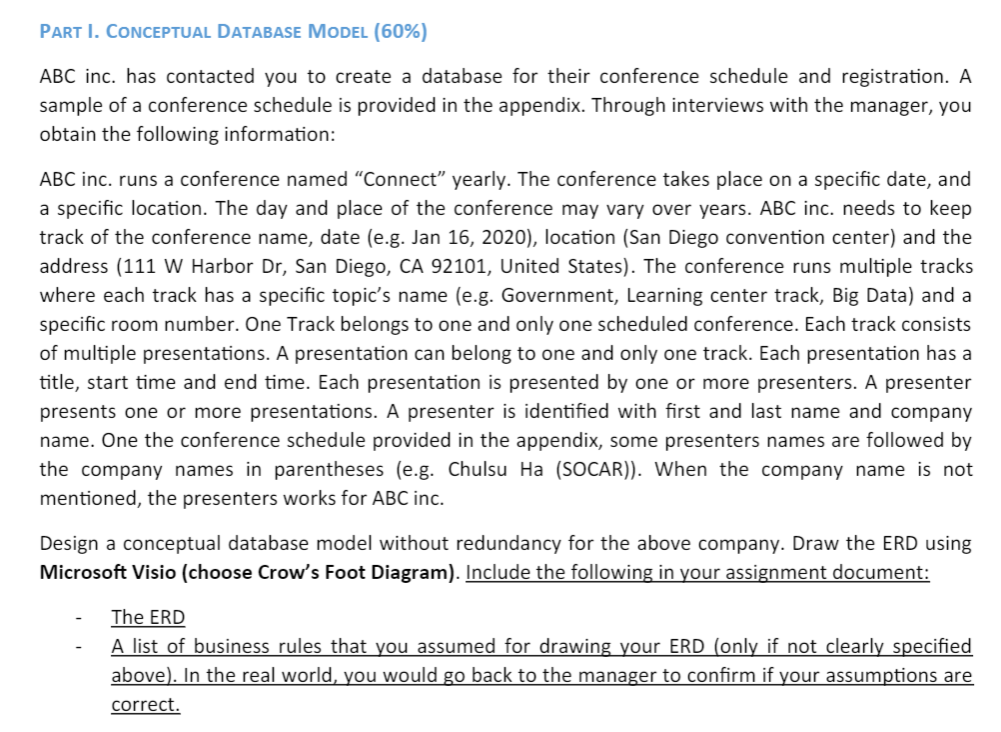 Hello i need help with my assignment ASAP!!! Design a conceptual database