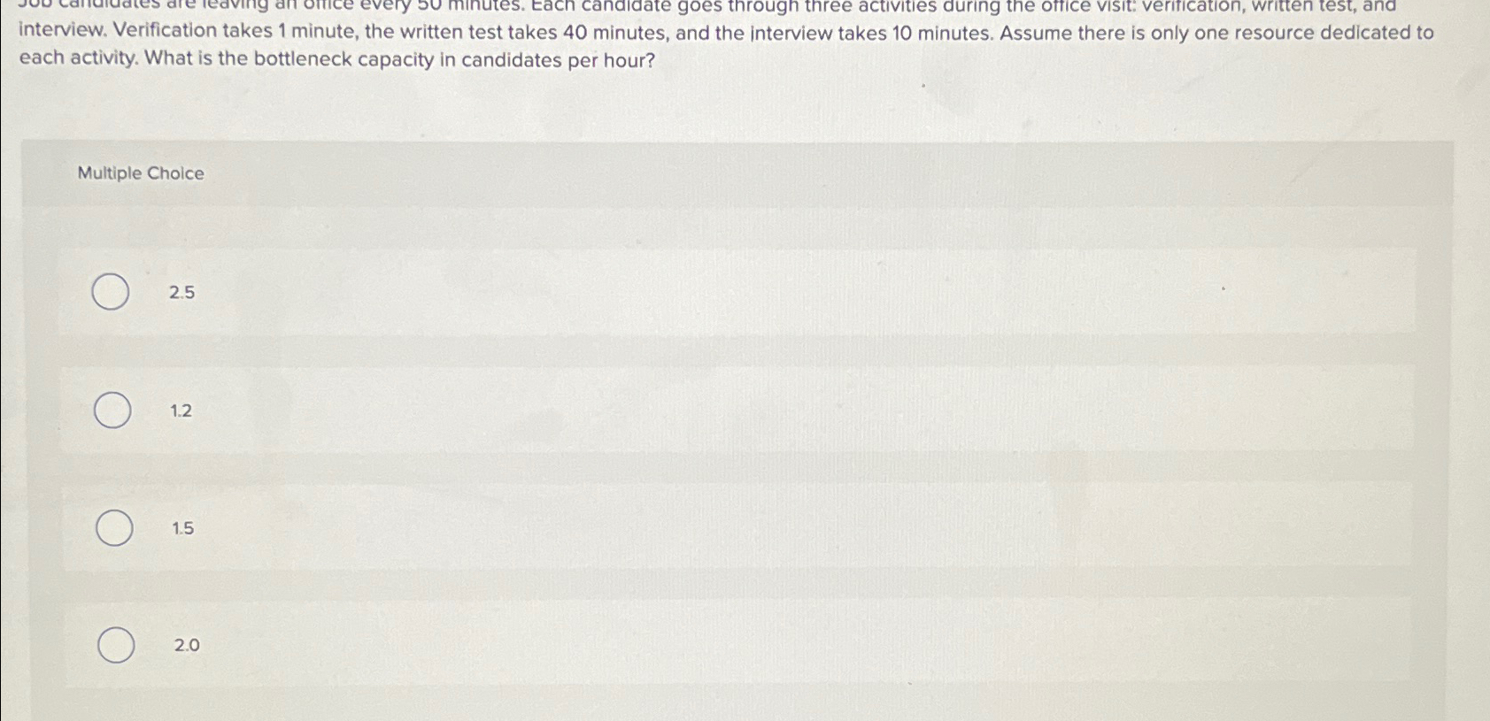  interview. Verification takes 1 minute, the written test takes 40 minutes,