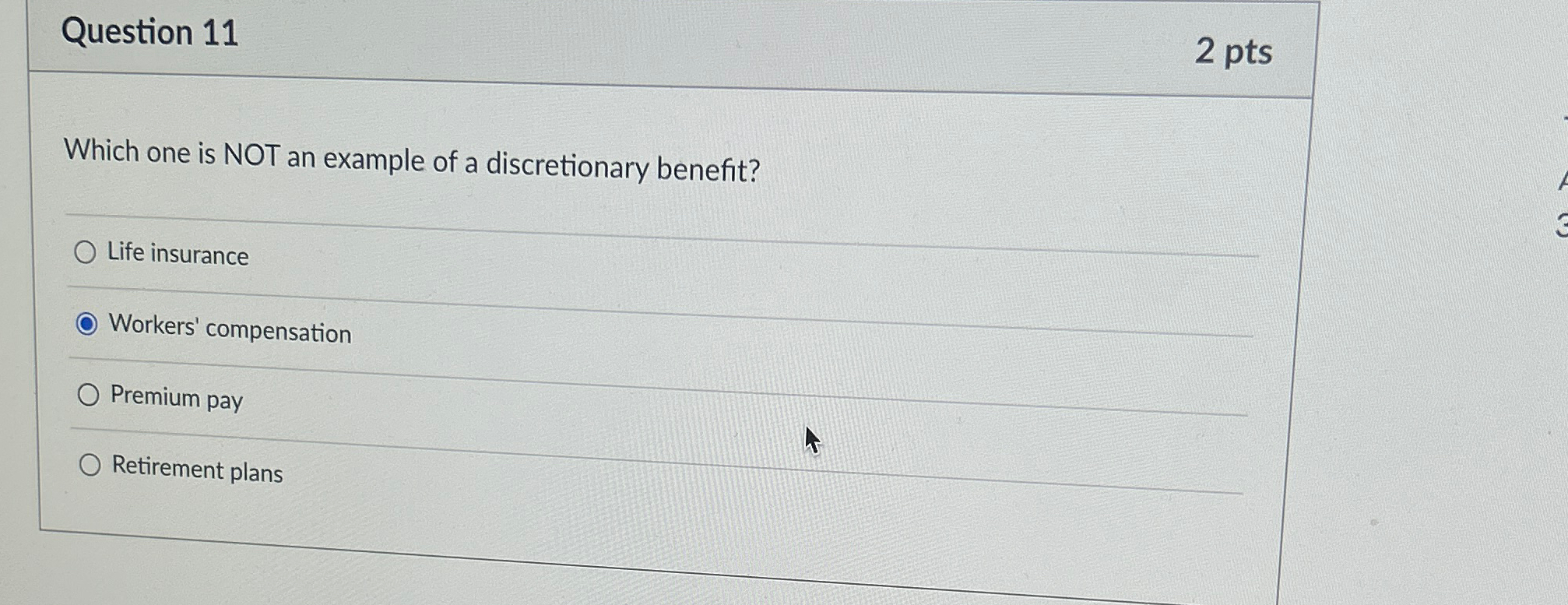  Question 11 2 pts Which one is NOT an example of