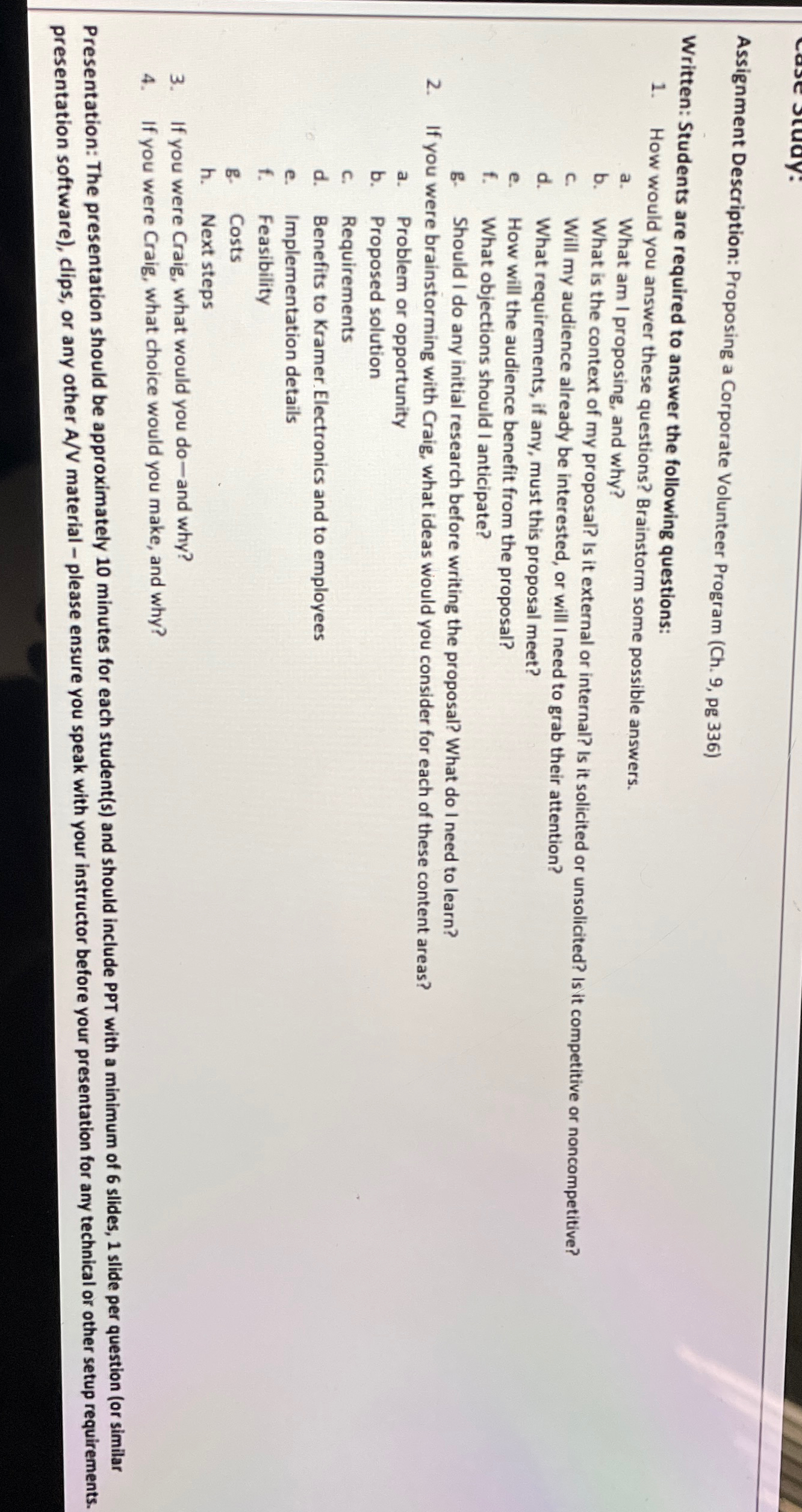  Assignment Description: Proposing a Corporate Volunteer Program (Ch.9, pg 336) Written: