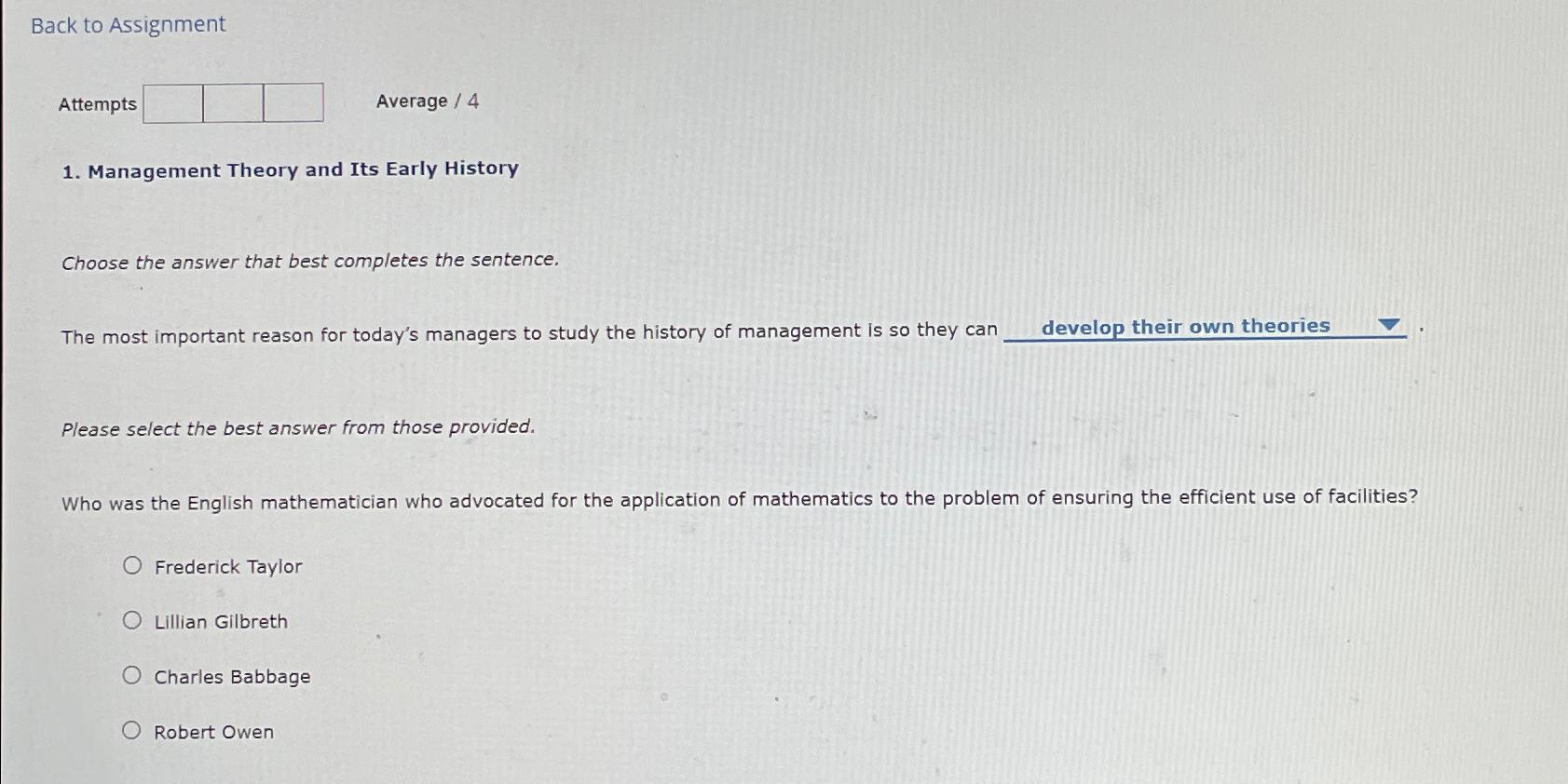  Back to Assignment Attempts Average /4 Management Theory and Its Early