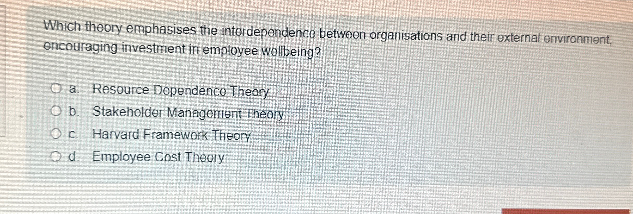  Which theory emphasises the interdependence between organisations and their external environment,