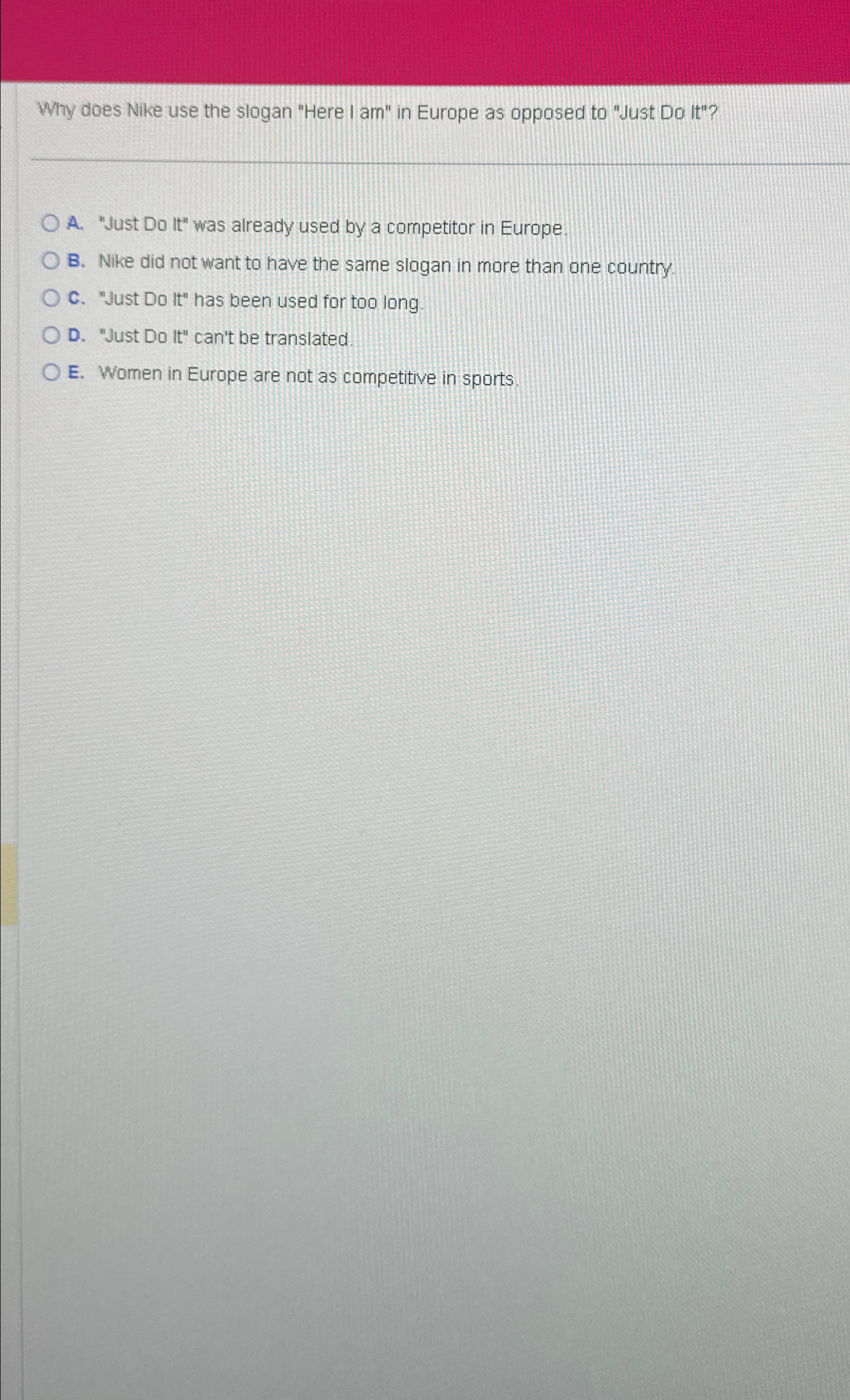  Why does Nike use the slogan "Here I am" in Europe