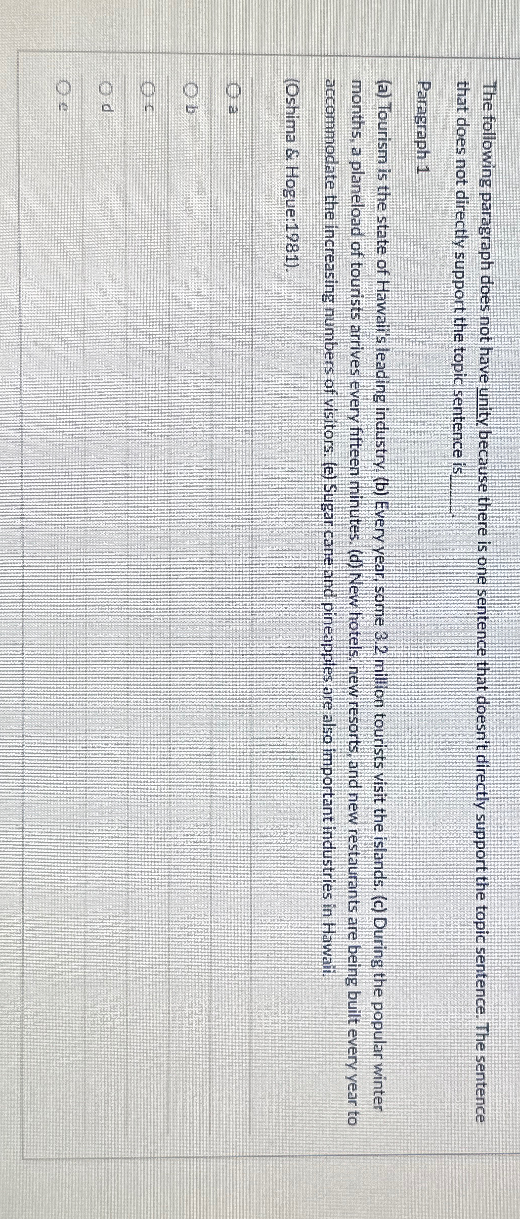  The following paragraph does not have unity because there is one