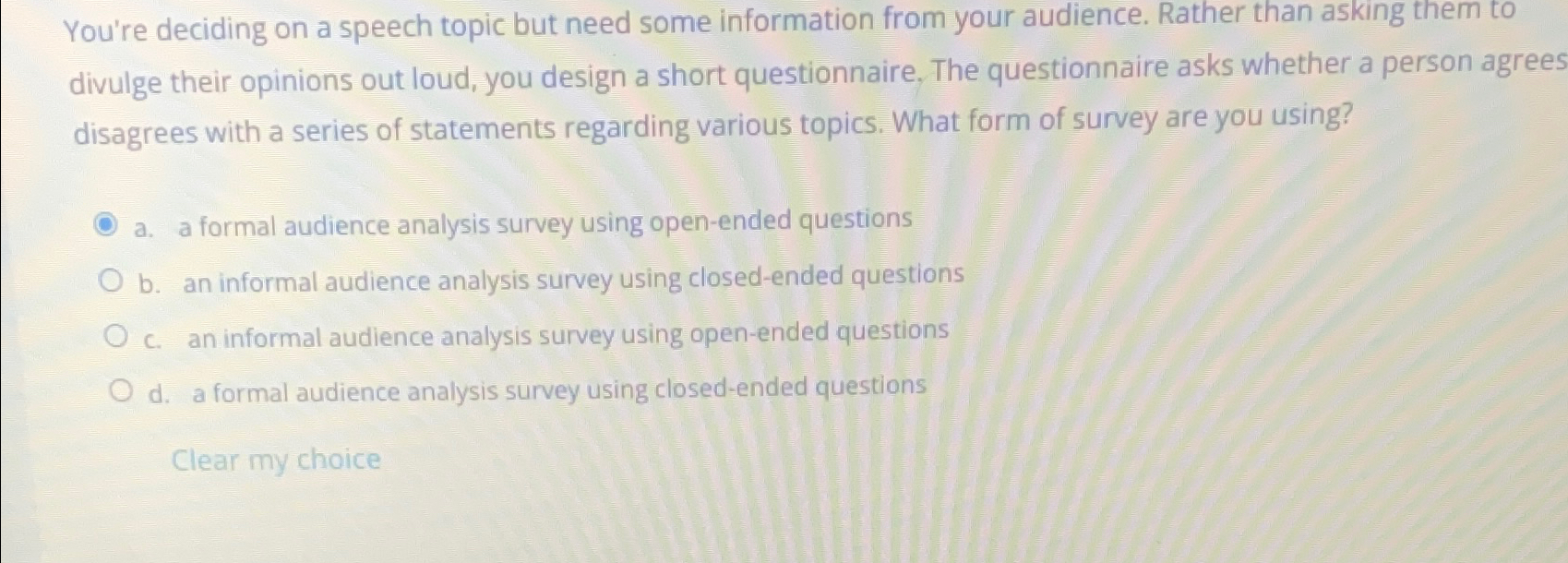  You're deciding on a speech topic but need some information from