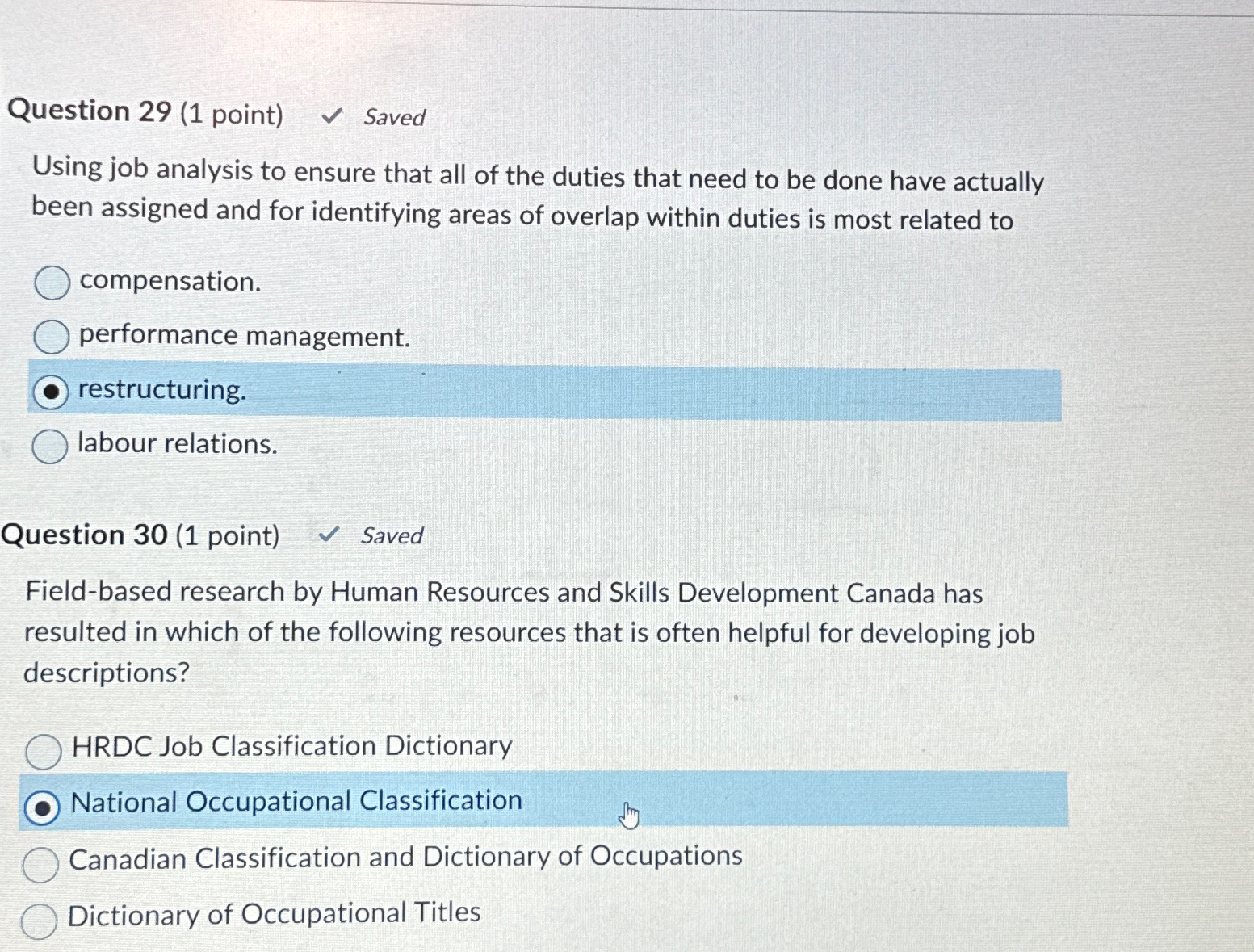  Question 29(1 point) Saved Using job analysis to ensure that all
