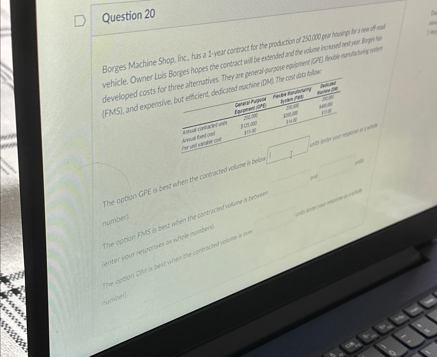  Question 20 Borges Machine Shop, linc., has a 1-year contract for