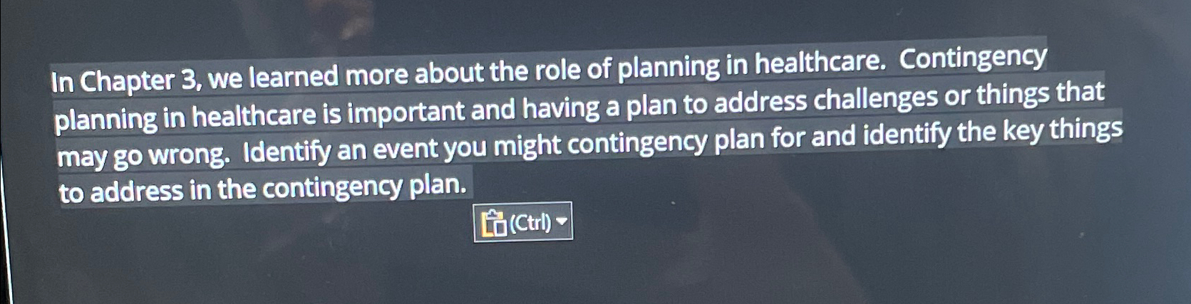  In Chapter 3, we learned more about the role of planning
