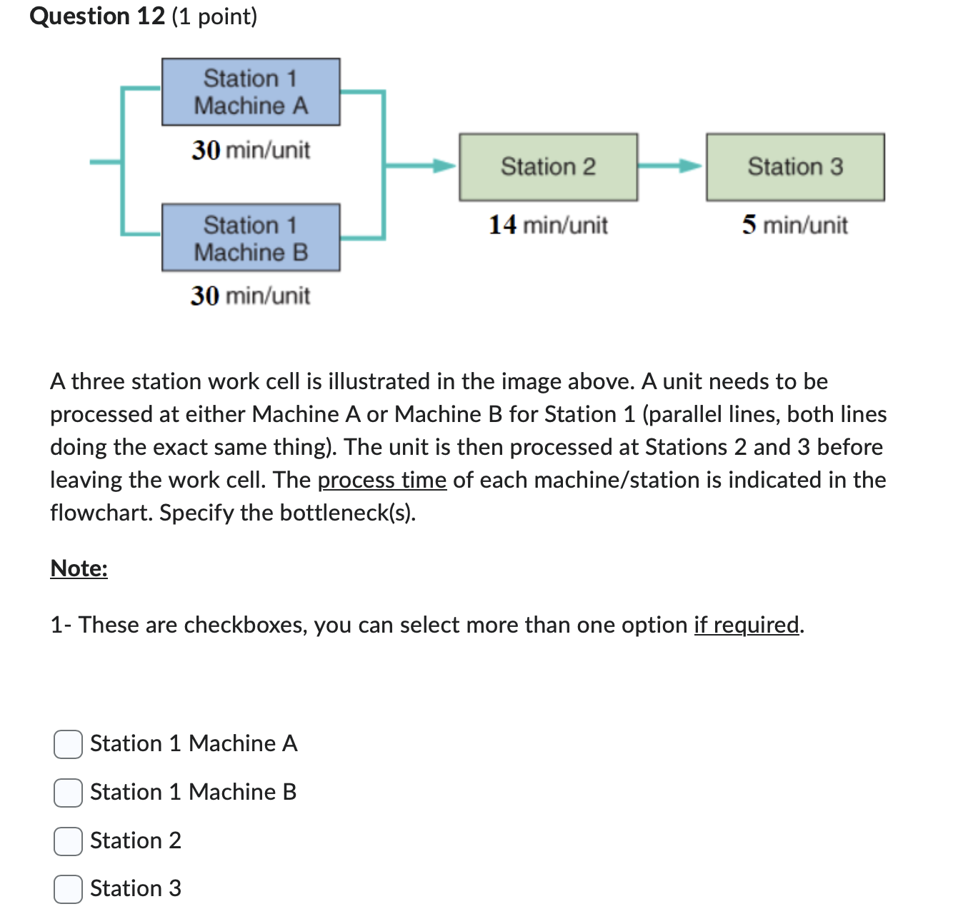  Question 12(1 point) A three station work cell is illustrated in