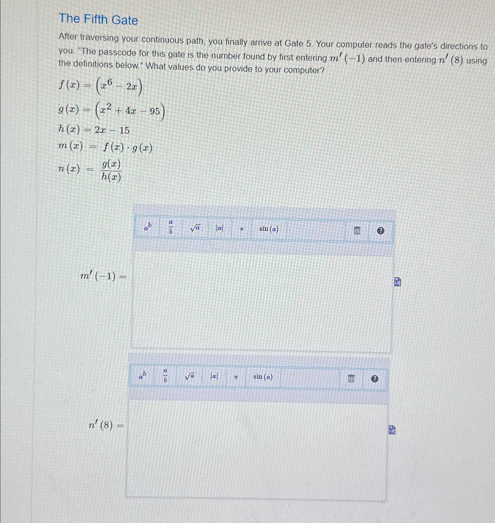  The Fifth Gate After traversing your continuous path, you finally arrive