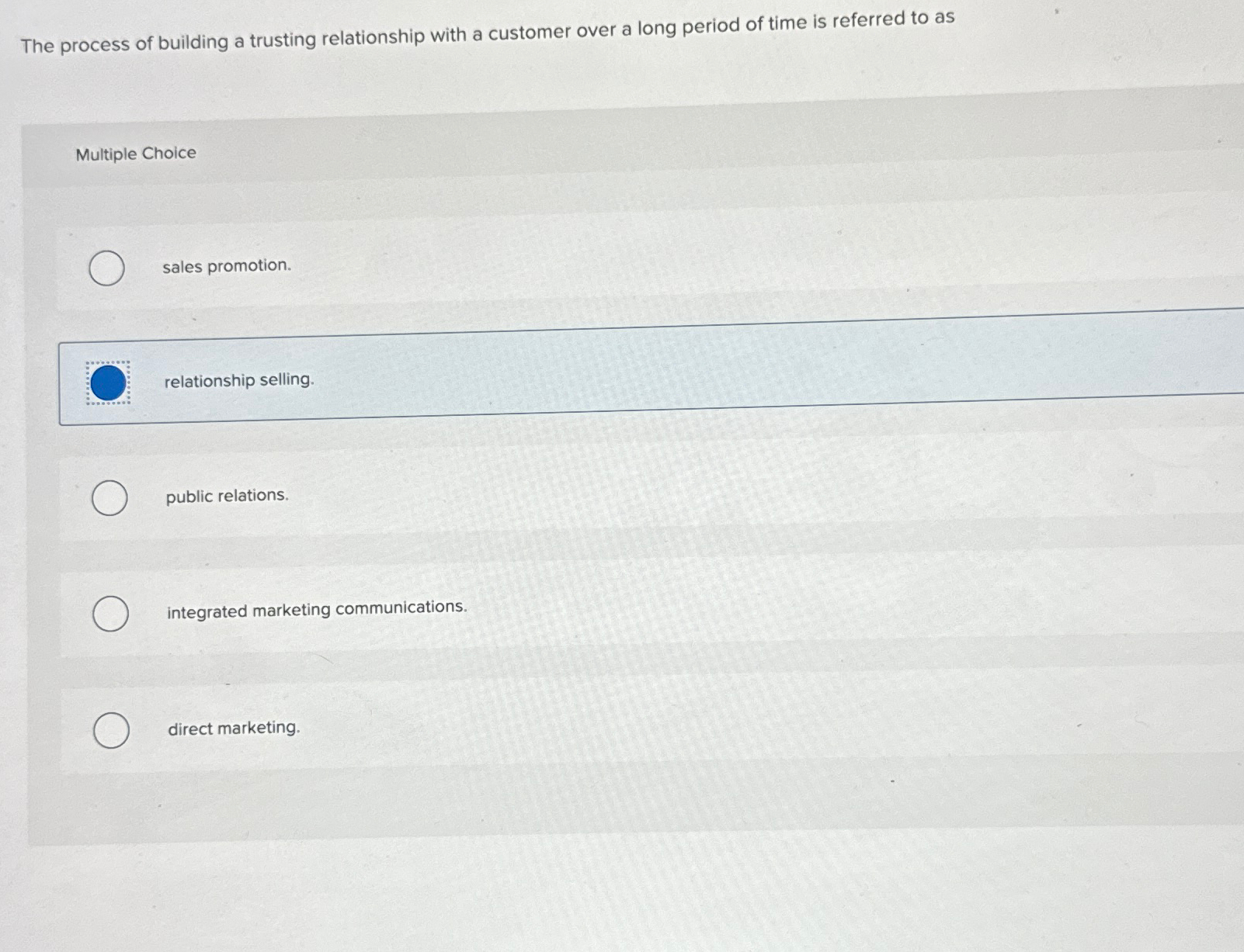  The process of building a trusting relationship with a customer over