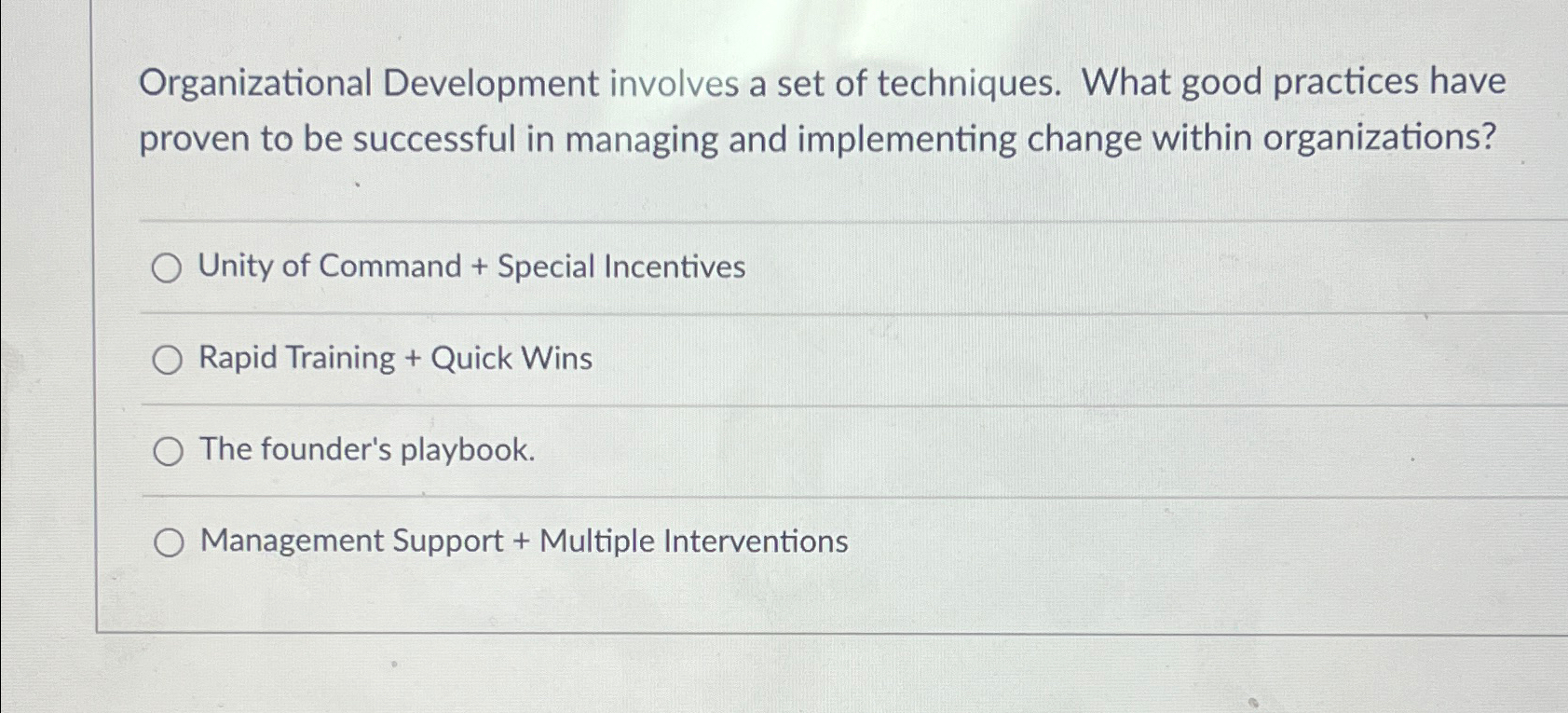  Organizational Development involves a set of techniques. What good practices have