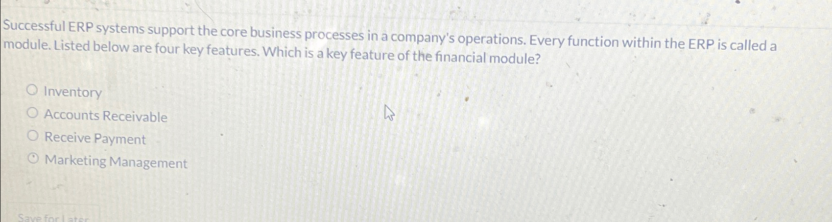  Successful ERP systems support the core business processes in a company's
