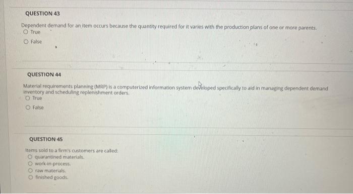 those resources True False QUESTION 41 The planned amount of inventory that