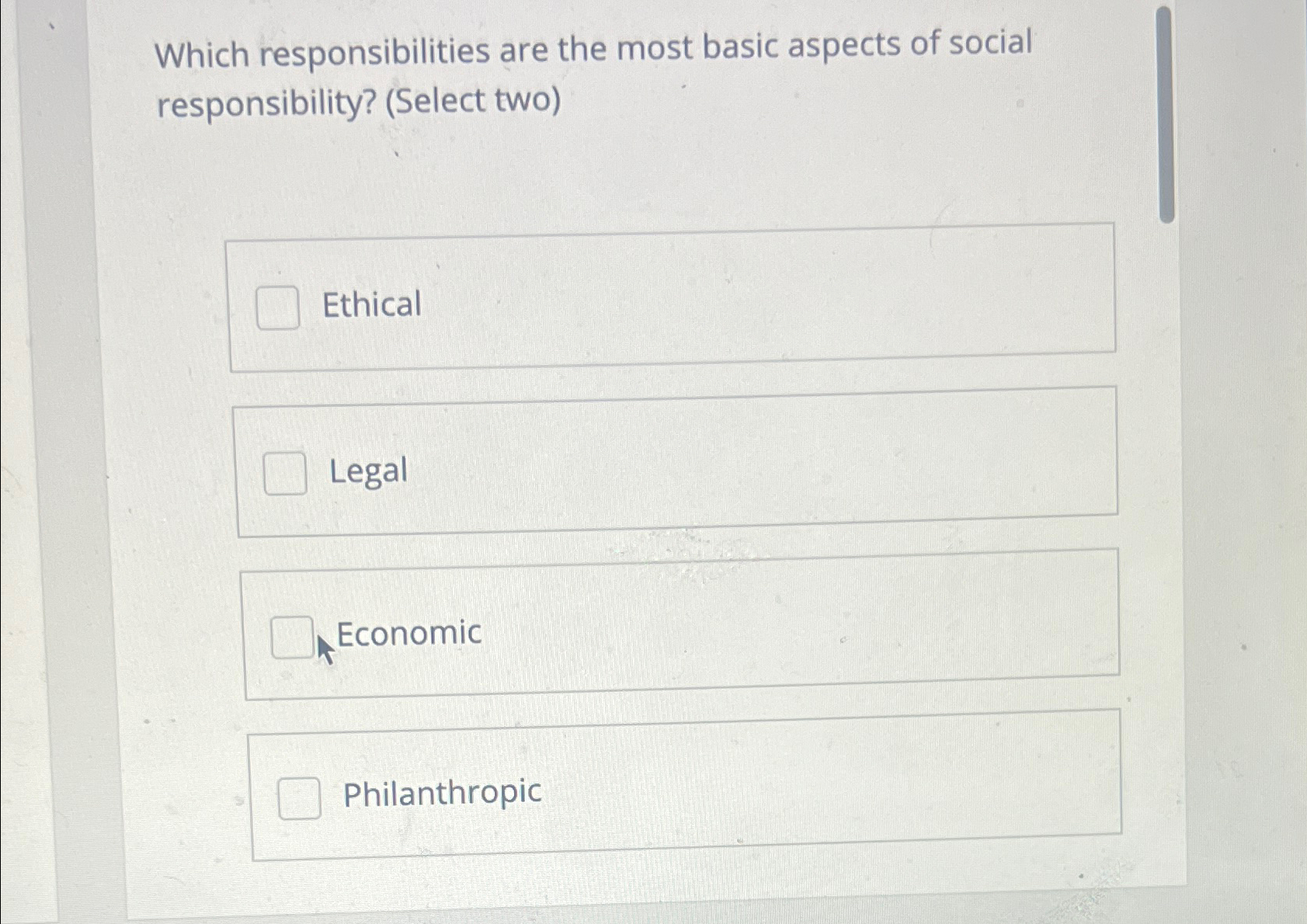  Which responsibilities are the most basic aspects of social responsibility? (Select