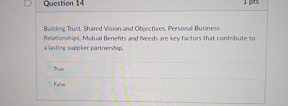  Question 14 Building Trust, Shared Vision and Objectives, Personal Business Relationships,