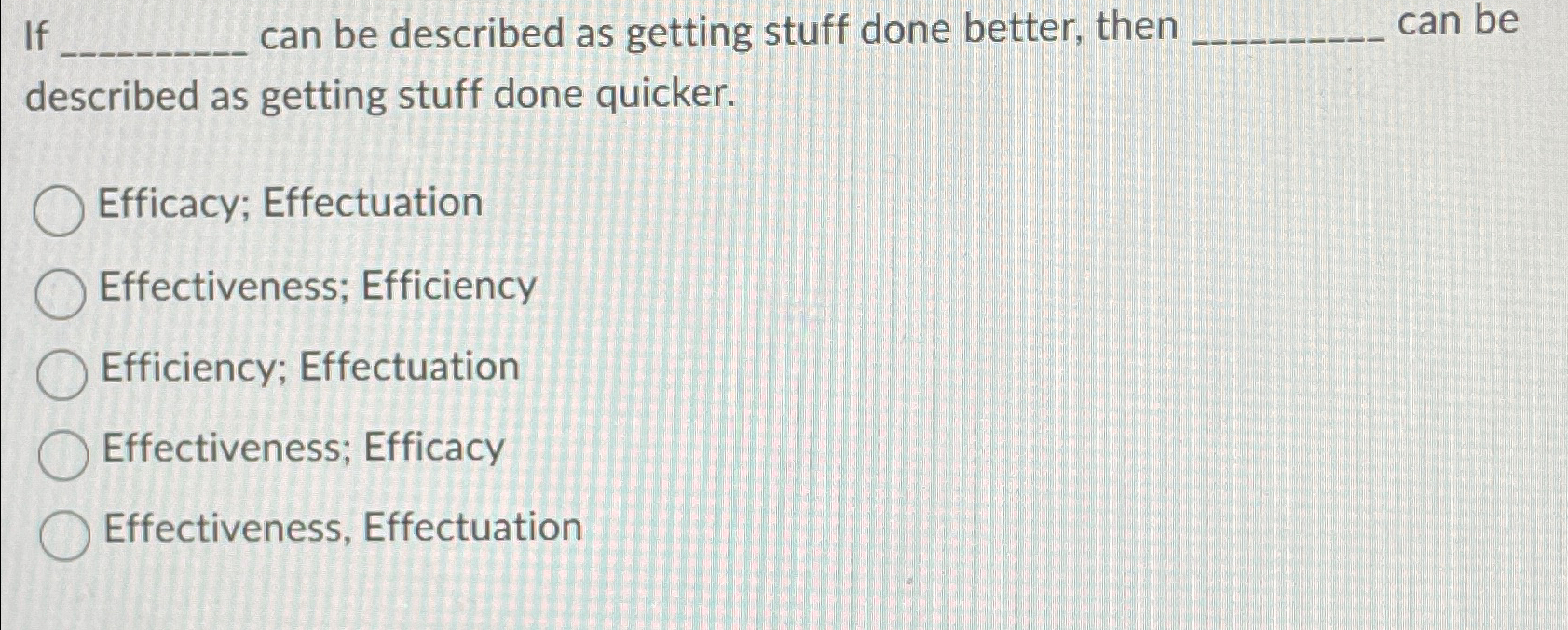  If can be described as getting stuff done better, then can