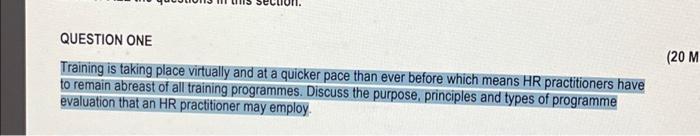  QUESTION ONE Training is taking place virtually and at a quicker