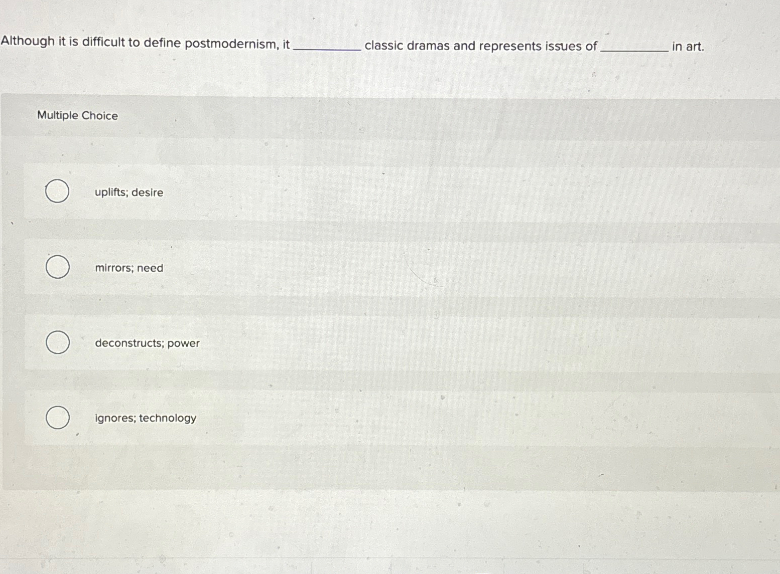  Although it is difficult to define postmodernism, it zlassic dramas and