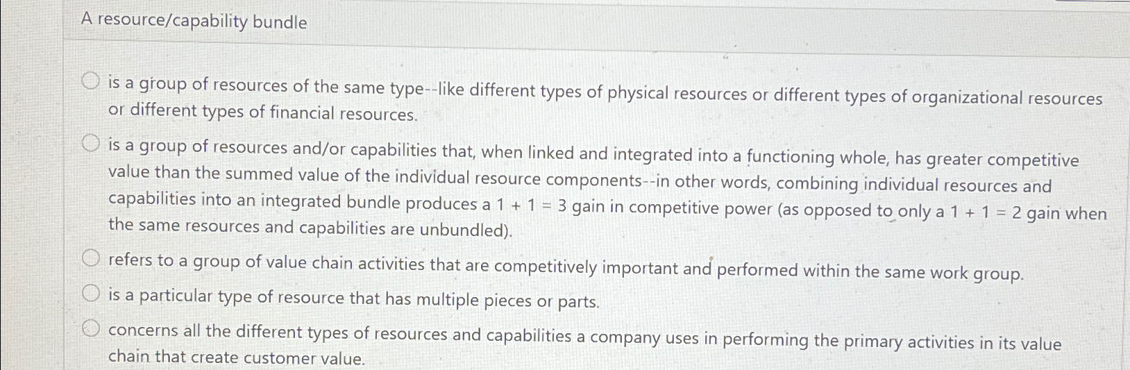  A resource/capability bundle is a group of resources of the same