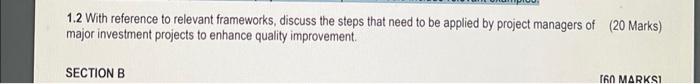  1.2 With reference to relevant frameworks, discuss the steps that need