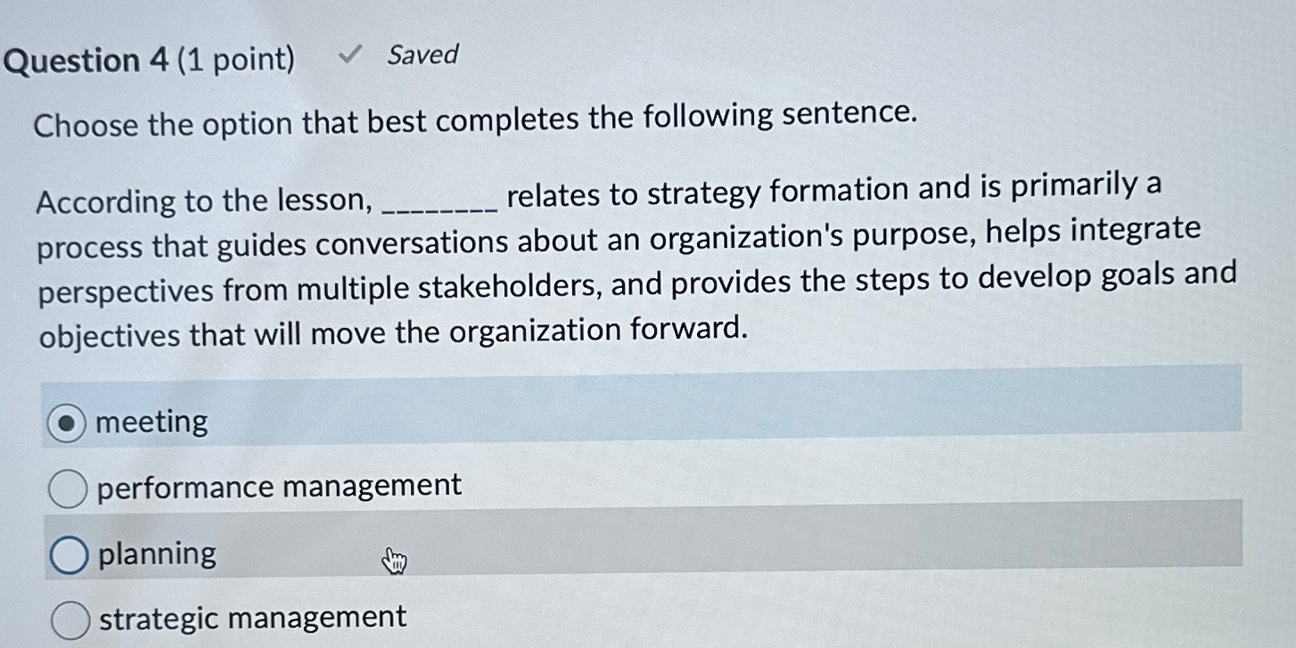  Question 4(1 point) Saved Choose the option that best completes the