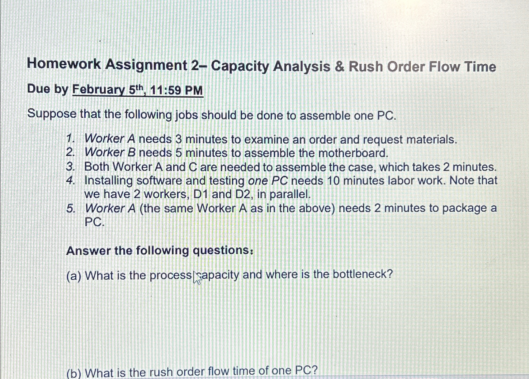  Homework Assignment 2- Capacity Analysis & Rush Order Flow Time Due