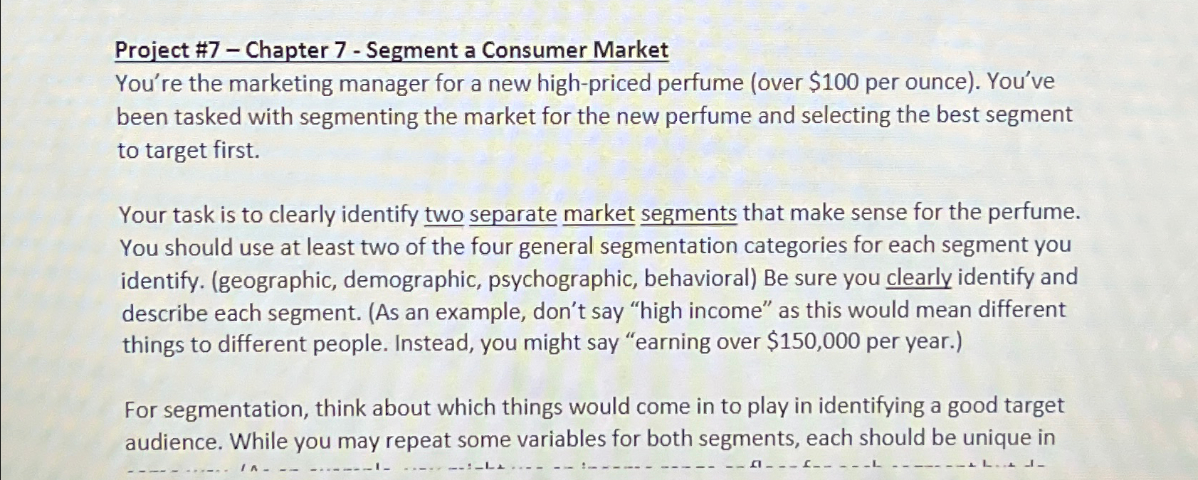  Project #7- Chapter 7- Segment a Consumer Market You're the marketing