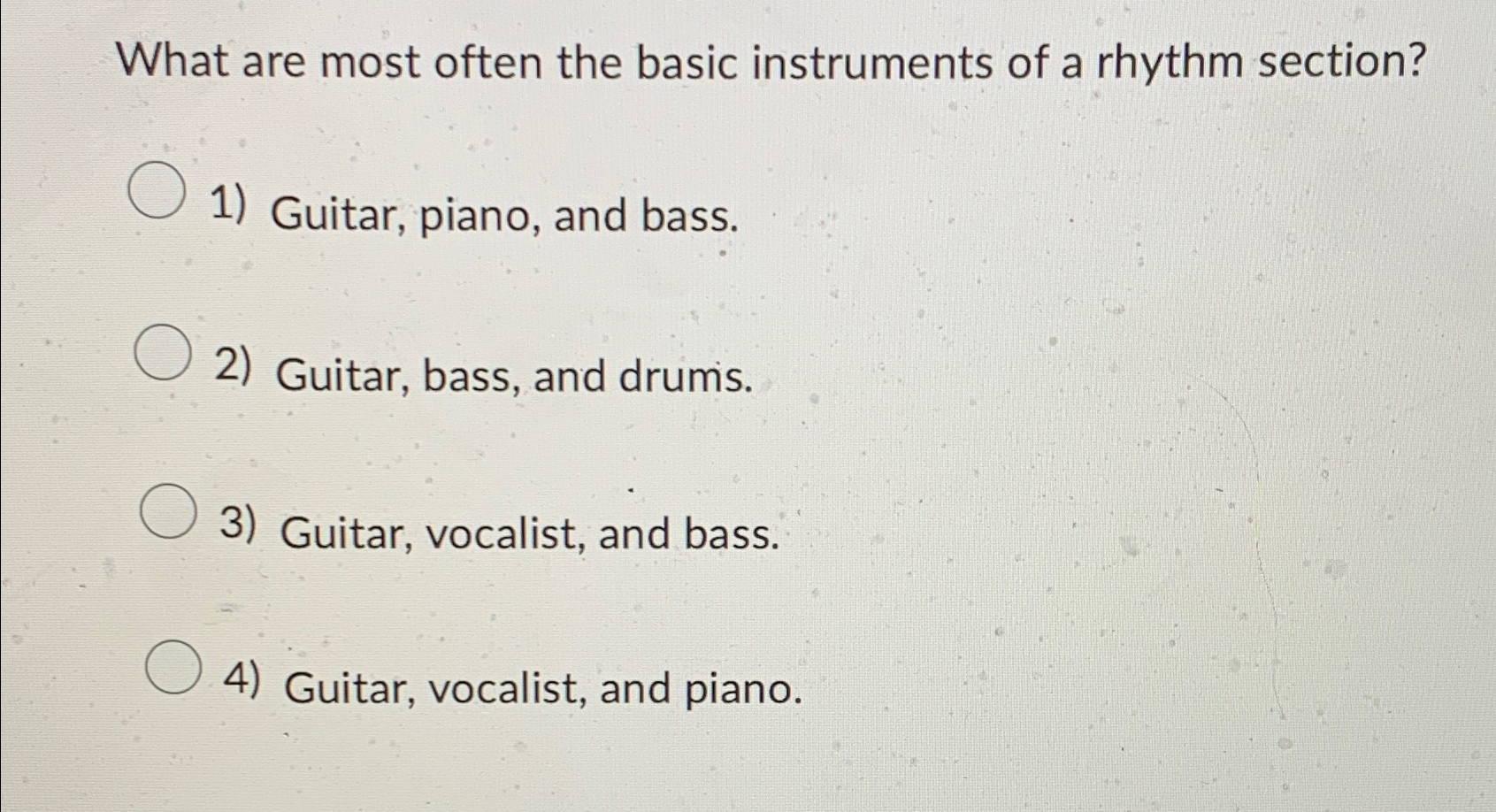  What are most often the basic instruments of a rhythm section?
