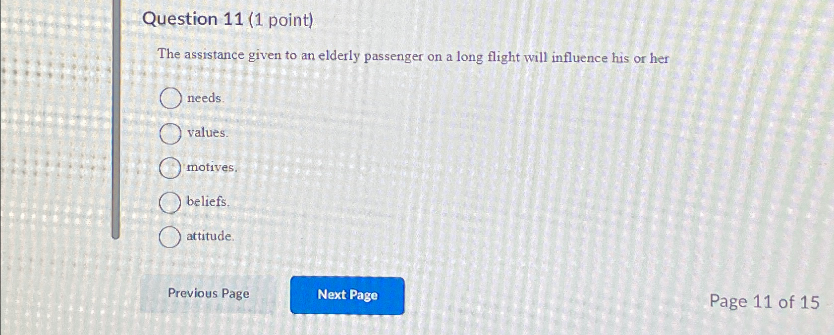  Question 11(1 point) The assistance given to an elderly passenger on